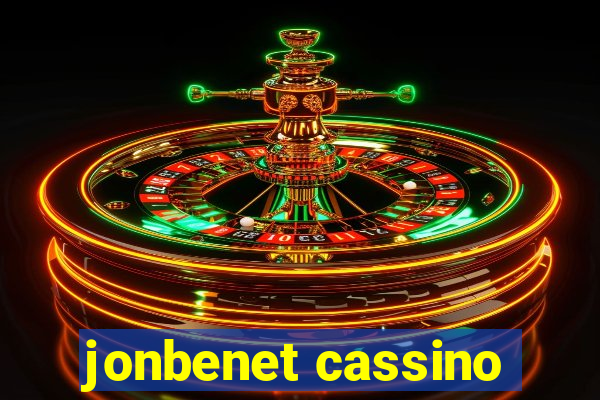 jonbenet cassino